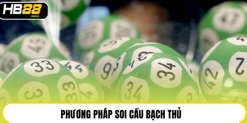 Phương pháp soi cầu bạch thủ
